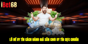 lo de uy tin cach danh gia